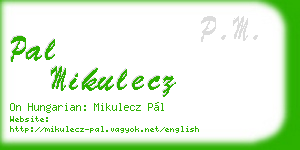 pal mikulecz business card
